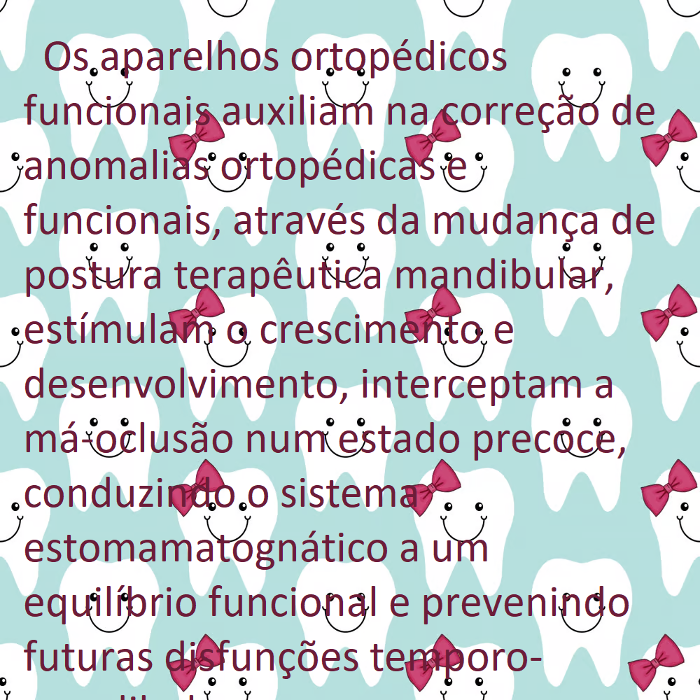 Ortopedia Funcional dos Maxilares